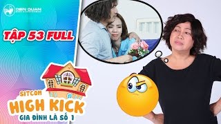 Gia đình là số 1 sitcom  tập 53 full Đức Hạnh cưng chiều Hoàng Anh quá lố khiến bà Bé Năm phát bực [upl. by Sualakcin]