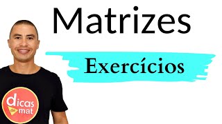 Fácil e Rápido  Matrizes  Aprenda com Exercícios [upl. by Alvera952]