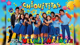 03 Velha Infância Tribalistas  CD Chiquititas Volume 3 24 Horas  NÃO OFICIAL [upl. by Nojed]