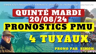 Pronostic Quinté Mardi 20082024  Pronostics PMU 4 Tuyaux Bases Solides et Tocard du jour [upl. by Aitselec]