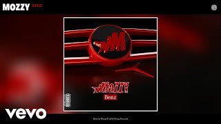 Mozzy  Benz Official Audio [upl. by Grail]