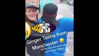 Ginger Tasha from Manchester 😂 [upl. by Hanus546]