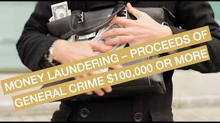 Money Laundering – Proceeds of General Crime 100000 or More  SCL® [upl. by Cand]