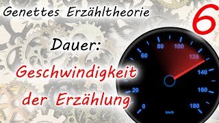 Dauer Geschwindigkeit der Erzählung Genettes Erzähltheorie  Teil 6 [upl. by Akihsan]