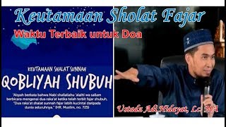 keutamaan sholat sunah sebelum subuh Ustadz Adi Hidayat  Inilah Waktu Terbaik agar Doa terkabul [upl. by Bambi]