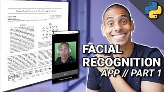 Build a Deep Facial Recognition App from Paper to Code  Part 1  Deep Learning Project Tutorial [upl. by Ephrayim]