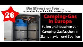 Video 26 Gasflaschen Tauschen und Füllen in Europa auf unserer Tour [upl. by Eilyr692]