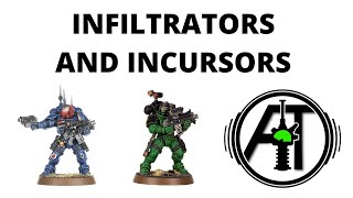 Infiltrators and Incursors  Primaris Troops Tactics in 9th Edition [upl. by Notanhoj294]