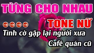 Từng Cho Nhau Karaoke Tone Nữ  Am  Rumba Karaoke Lâm Beat  Beat Mới [upl. by Philander]