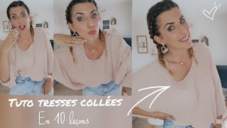 Faire une tresse collée en 10 étapes [upl. by Early]