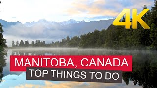 Manitoba  Best Places To Visit 4K [upl. by Nayt710]