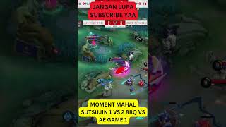 MOMENT MAHAL SUTSUJIN 1VS2 RRQ VS AE GAME 1ytshort mobilelegends rrq rrqhoshi alterego mahal [upl. by Elliven]