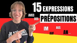 🇩🇪 15 Expressions avec des prépositions en allemand  à connaître absolument  🇩🇪🔠 [upl. by Yaj]