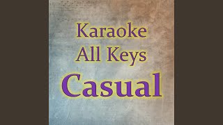 Casual Karaoke Version [upl. by Fridell]