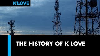 The History of KLOVE [upl. by Tuttle]