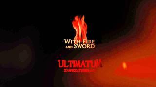 UltimatuM  With Fire and Sword Extended Mix [upl. by Dnalyaw]