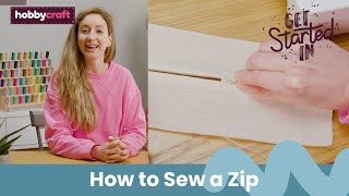 How to Sew a Zip  Get Started in Sewing  Hobbycraft [upl. by Ariuqahs245]