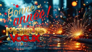 Bonne année ღ Meilleurs vœux ✨ Des Vœux de Prospérité et de Bonheur pour Tous  Éclats Joie✨4K [upl. by Drake399]