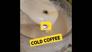 COLD COFFEE ☕️ 😋 shorts viral trending convalexa short reelsyoutubeshorts [upl. by Orlina]