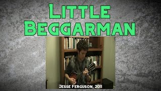 Little Beggarman [upl. by Ynaffets]