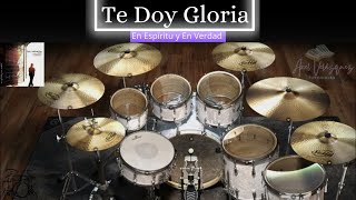 🥁Te Doy Gloria  🕊️En espíritu y en verdad  Batería  Drums  Partituras 🎼 [upl. by Anoerb]