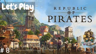 Lets Play Republic of Pirates Ep8 [upl. by Olpe]