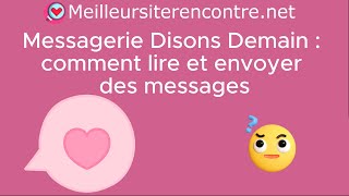 Comment lire et envoyer des messages sur Disons Demain [upl. by Ettennad]