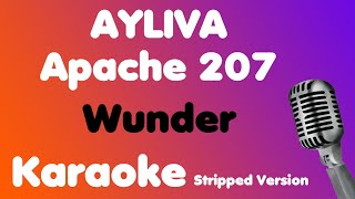 AYLIVA x Apache 207 • Wunder • Karaoke Stripped Version [upl. by Sundin575]