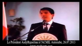 Andry Rajoelina ACMIL Antsirabe 26072013 [upl. by Maxie]