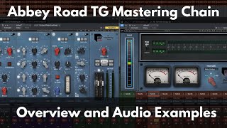 Waves Abbey Road TG Mastering Chain  Overview and Audio Examples [upl. by Sum]