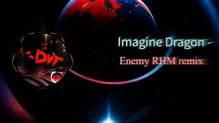 Imagine Dragon  Enemy RHM remix [upl. by Kwon]