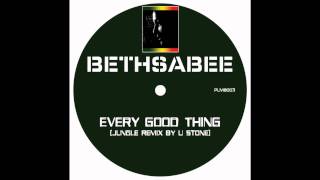 Bethsabee  Every Good ThingUStone Remix [upl. by Troc]