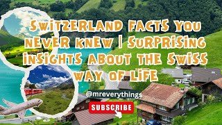 Switzerland Facts You Didnt Know  InternetVotingand MoreSwitzerland TravelFacts hiddenfacts [upl. by Cutcliffe]