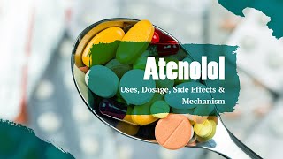 atenolol  Uses Dosage Side Effects amp Mechanism  Tenormin [upl. by Durer430]