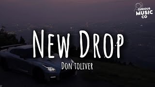 don toliver  NEW DROP Lyrics [upl. by Yhprum]