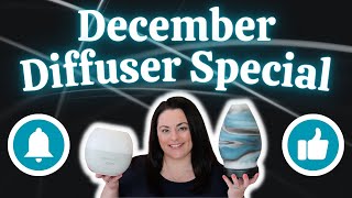 December Diffuser Promotion  FREE OILS [upl. by Gurtner]