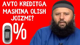 AVTO KREDITGA MASHINA OLISH JOIZMIShayx Sodiq Samarqandiy [upl. by Ailyn804]