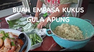 Ngaga Buah Empasa Kukus Gulai Gula Apung [upl. by Emina731]