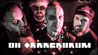 quotOh Tannenbaumquot by Psychostick in the style of Rammstein Christmas Song [upl. by Llenrad686]