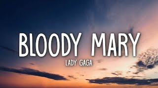 Lady Gaga  Bloody Mary Sped Up  TikTok Remix Lyrics [upl. by Mclyman]