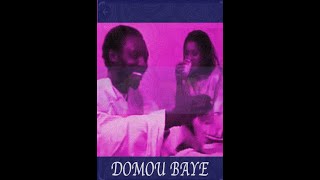 Domou Baye [upl. by Jeanne]