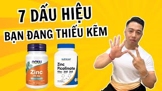 7 Dấu Hiệu Nhận Biết Bạn Đang Bị Thiếu Kẽm [upl. by Boar]