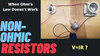 NonOhmic Resistors and What They Are [upl. by Haik]