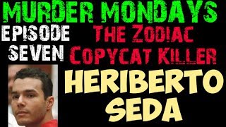 New Yorks Zodiac Killer Copycat Heriberto Seda [upl. by Yenmor65]