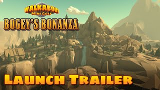 Bogeys Bonanza  Launch Trailer  Walkabout Mini Golf [upl. by Nnyla]