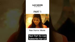 New Horror Movie Part 1 shorts newmovie movieshorts southmovie viral trending youtubeshorts [upl. by Aicnelev131]