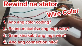 COLOR CODiNG SA WIRE NG REWIND NA STATOR tutorial trending [upl. by Lama]