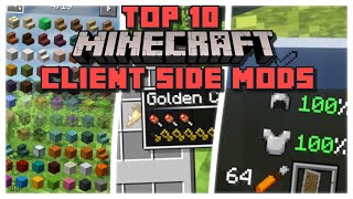 TOP 10 Best Client Side Mods For MINECRAFT 1194 [upl. by Michaella]