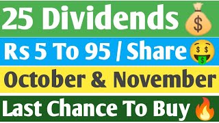 25 Dividends  October amp November  2024  Rs 5 To 95  Share  Best Oct amp Nov Dividends  Hindi [upl. by Annahs]