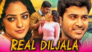 Real Diljala  रियल दिलजला Full HD Hindi Dubbed Movie  Sharwanand Nithya [upl. by Landrum234]